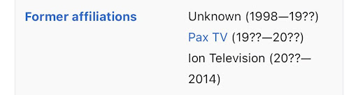Wikipedia affiliations list for W69AX. It reads, 'Former Affiliations: Unknown (1998-19??), Pax TV (19??-20??), Ion Television (20??-2014).