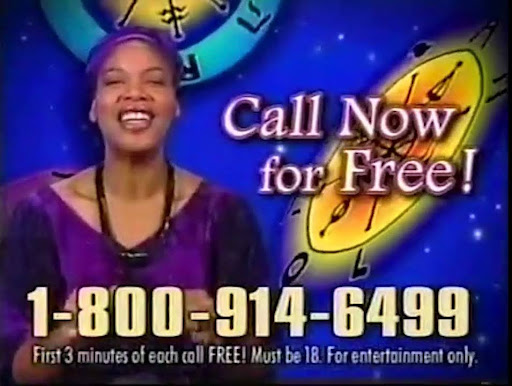 Miss Cleo advertising her psychic hotline. The words 'Call Now for Free!' are displayed to her right and the number '1-800-914-6499' are under her. Underneath that is the text 'First 3 minutes of each call FREE! Must be 18. For entertainment only.'