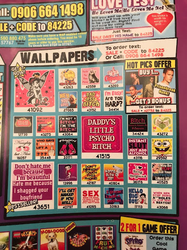 A magazine advert for mobile phone backgrounds. There's too many to count, but one in the center says 'DADDY'S LITTLE PSYCHO BITCH'.